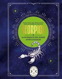 Front cover_Scorpion : amour, famille, amis, travail, société... : percez les mystères de votre signe