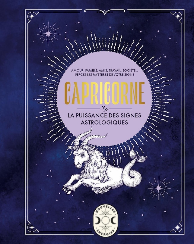 Front cover_Capricorne : amour, famille, amis, travail, société... : percez les mystères de votre signe