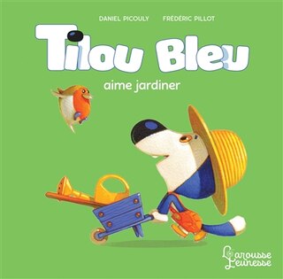 Front cover_Tilou Bleu aime jardiner
