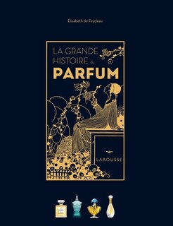 Couverture_La grande histoire du parfum