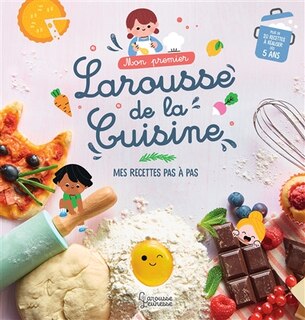 Front cover_Mon premier Larousse de la cuisine