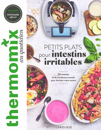 Thermomix au quotidien: petits plats pour intestins irritables