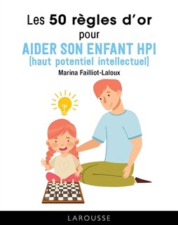 Front cover_Les 50 règles d'or pour aider son enfant HPI (haut potentiel intellectuel)