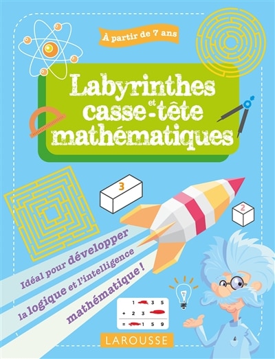 Labyrinthes et casse-tête mathématiques: idéal pour développer la logique et l'intelligence mathématique !