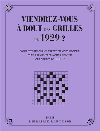 Front cover_Viendrez-vous à bout des grilles de 1929 ? : vous êtes un grand expert en mots croisés, mais parviendrez-vous à remplir ces grilles de 1929 ?