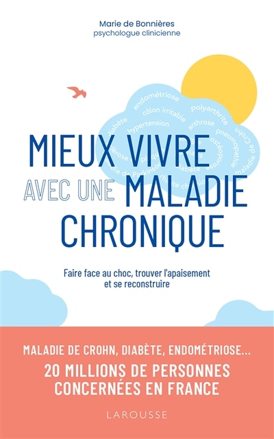 Front cover_Mieux vivre avec une maladie chronique : faire face au choc, trouver l'apaisement et se reconstruire