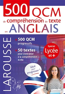 500 QCM de compréhension de texte en anglais: 500 QCM progressifs, 50 textes pour s'entraîner à la compréhension écrite