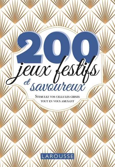 Couverture_200 jeux festifs et savoureux