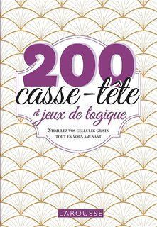Front cover_200 casse-tête et jeux de logique : stimulez vos cellules grises tout en vous amusant