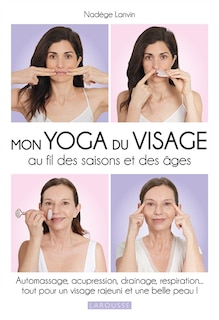 Front cover_Mon yoga du visage au fil des saisons et des âges