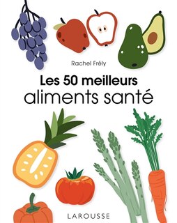 Couverture_Les 50 meilleurs aliments santé