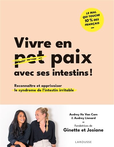 Couverture_Vivre en paix avec ses intestins ! : reconnaître et apprivoiser le syndrome de l'intestin irritable