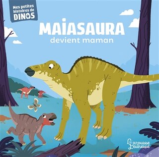 Front cover_Maiasaura devient maman