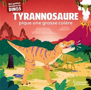 Couverture_Tyrannosaure pique une grosse colère