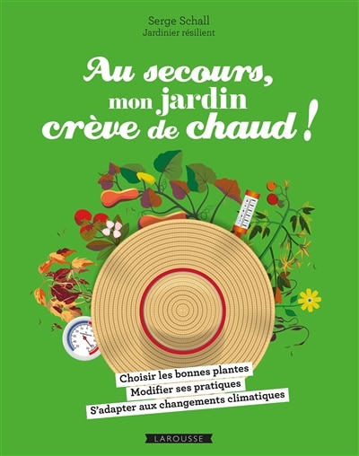 Front cover_Au secours, mon jardin crève de chaud !