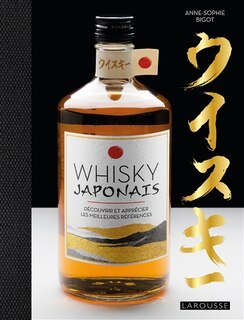 Front cover_Whisky japonais : découvrir et apprécier les meilleures références