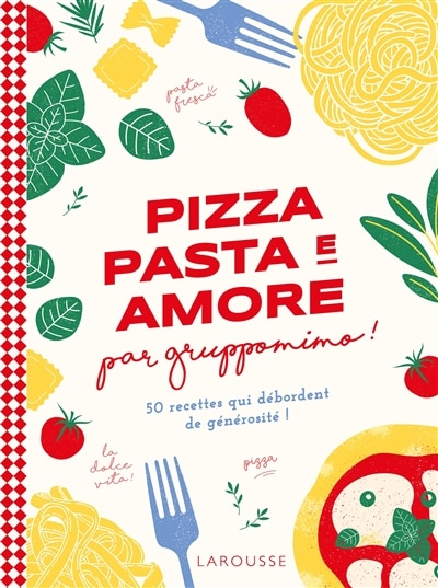 Front cover_Pizza pasta e amore par Gruppomimo !