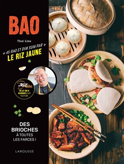 Couverture_Bao : 45 bao et dim sum par Le riz jaune : des brioches à toutes les farces !