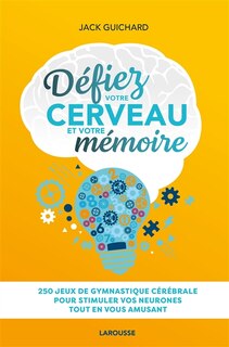 Couverture_Défiez votre cerveau et votre mémoire