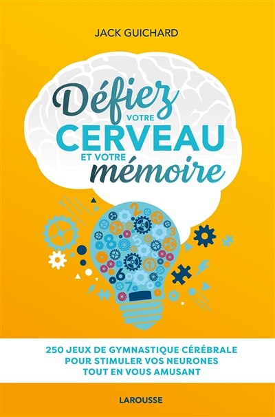 Couverture_Défiez votre cerveau et votre mémoire