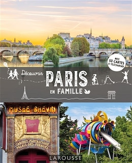 DECOUVRIR PARIS EN FAMILLE