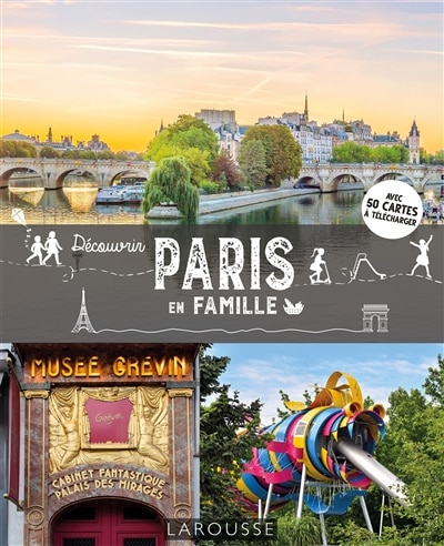 DECOUVRIR PARIS EN FAMILLE