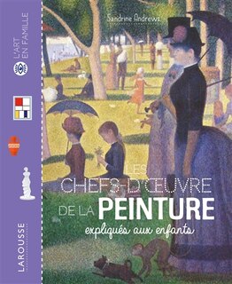 Couverture_Les chefs-d'oeuvre de la peinture expliqu&eacute;s aux enfants