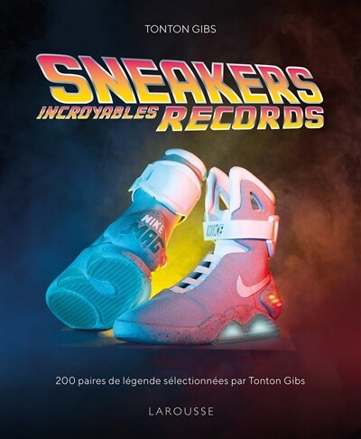 Couverture_Sneakers incroyables records