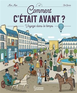 Front cover_Comment c'était avant ? : voyage dans le temps