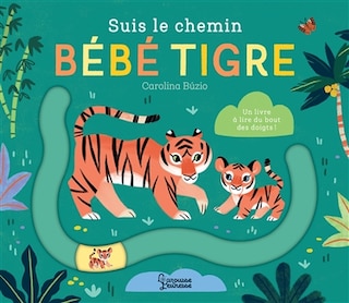 Front cover_Suis le chemin bébé tigre