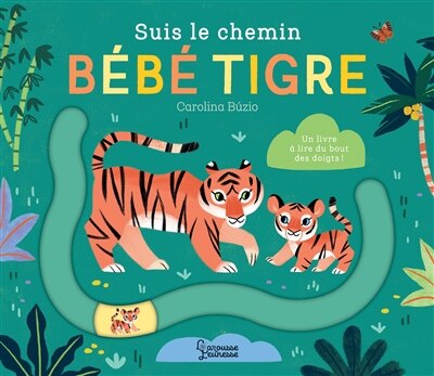 Front cover_Suis le chemin bébé tigre
