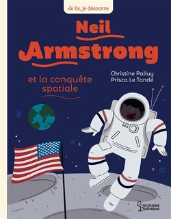 Couverture_Neil Armstrong et la conquête spatiale