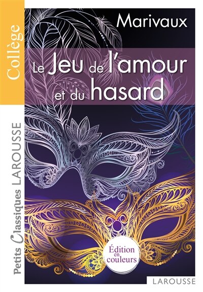 Le jeu de l'amour et du hasard: comédie