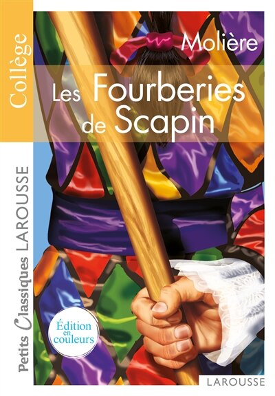 Couverture_Les fourberies de Scapin : coll&egrave;ge
