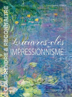 Couverture_Les oeuvres-clés de l'impressionnisme