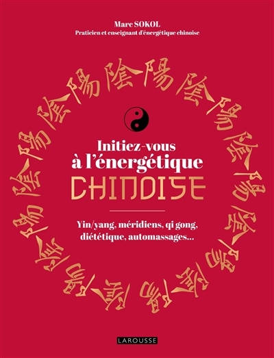 Couverture_INITIEZ-VOUS A L'ENERGETIQUE CHINOISE