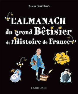 Couverture_L' almanach du grand bêtisier de l'histoire de France