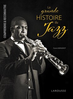 Couverture_LA GRANDE HISTOIRE DU JAZZ