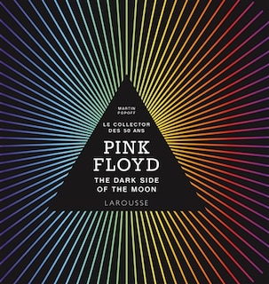 Couverture_Pink Floyd : The dark side of the moon : le collector des 50 ans