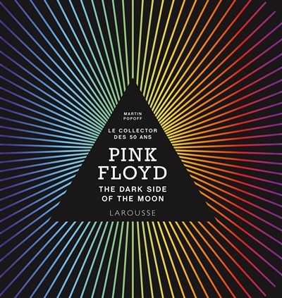 Couverture_Pink Floyd : The dark side of the moon : le collector des 50 ans