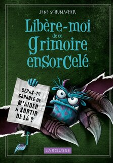 Front cover_Libère-moi de ce grimoire ensorcelé