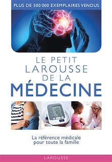 Front cover_Le petit Larousse de la médecine : 5.000 articles