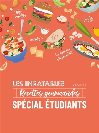 Front cover_Les inratables : Recettes gourmandes : spécial étudiants