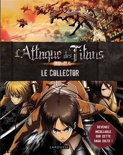 Front cover_L'attaque des Titans : le collector : devenez incollable sur cette saga culte !