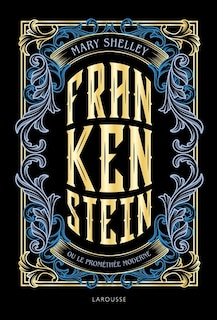 Couverture_Frankenstein ou Le Prométhée moderne