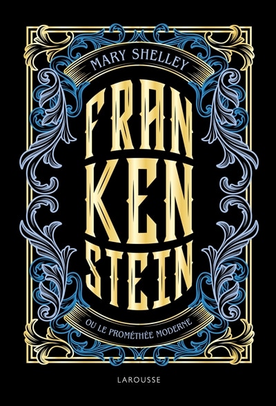 Couverture_Frankenstein ou Le Prométhée moderne