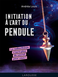 Couverture_INITIATION A L'ART DU PENDULE