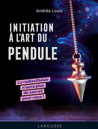 Couverture_INITIATION A L'ART DU PENDULE
