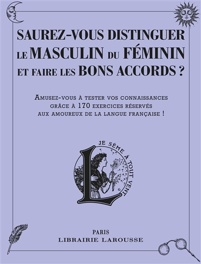 Front cover_Saurez-vous distinguer le masculin du féminin et faire les bons accords ?