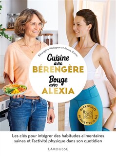 Couverture_Cuisine avec Bérengère, bouge avec Alexia